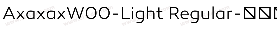 AxaxaxW00-Light Regular字体转换